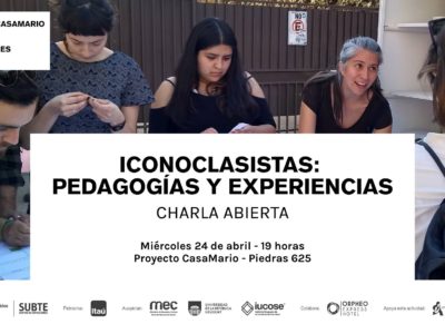 Actividades de la semana: Iconoclasistas en Proyecto CasaMario / Subte